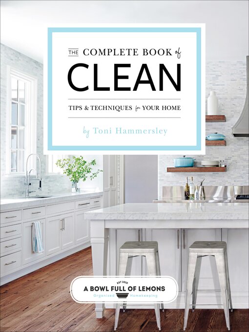 Title details for The Complete Book of Clean by Toni Hammersley - Available